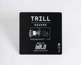 Trill Square